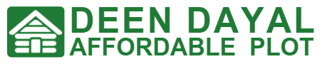 Deen Dayal Affordable Plot